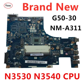 Brezplačna dostava novo Novo !!! NM-A311 matično ploščo za Lenovo G50 G50-30 prenosni računalnik z matično ploščo ( z n3530 n3540 CPU ) test OK