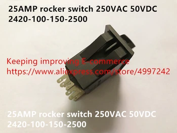 Izvirne nove 2420-200-145-2000 20AMP rocker switch 250VAC 50VDC 2420-100-150-2500 25AMP