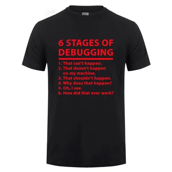 6 Fazah Razhroščevalne Natisnjeni T-Shirt Za Moške Moški Bombaža, Kratek Rokav Bug Kodiranje Računalniški Programer Smešno Majica S Kratkimi Rokavi Tshirt Tee