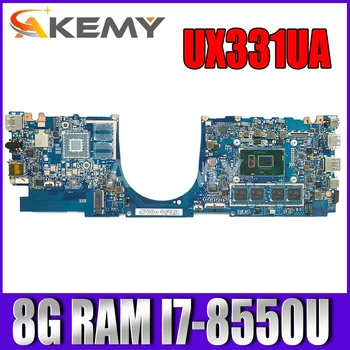 Akemy Za ASUS ZenBook 13 UX331UA UX331UAL UX331UN UX331U U3300U Laotop Mainboard Motherboard 8G/I7-8550U UMA