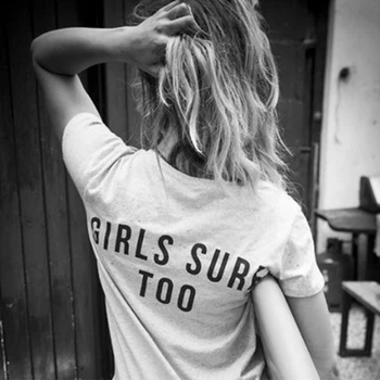 Dekleta Surf Preveč Nazaj Natisnjeni Feminizma Majica S Kratkimi Rokavi Ženske Tumblr Moda Graphic Tee Poletje Moda Kratek Rokav Priložnostne Beli Vrhovi