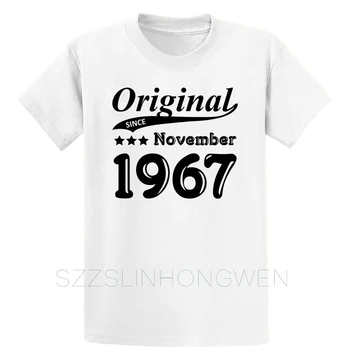 Original Od novembra 1967 Darilo T Shirt Smešno Pomlad Jesen Edinstven v Velikosti S-5XL Fit Tee Shirt Tiskanje Obleko Srajco