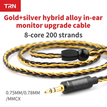 TRN T1, 8 Core 200 stoji Zlata, Srebrna Mešana Prekrita 2Pin 0.75 2Pin 0.78 MMCX Slušalke Nadgradnjo Kabel Za TRN V90 V80 V20 V30