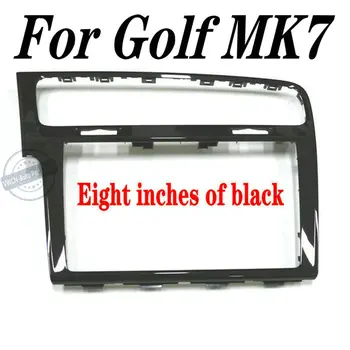 Za V, W golf 7 7.5 CD MIB 3 8 inch 9.2 palčni radio Plošče, Dekorativne okvir Klavirsko črno / siva