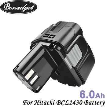 Bonadget BCL1430 14,4 V 6000mAh Li-ion Baterijo Za Hitachi BCL1430 CJ14DL DH14DL EBL1430 BCL1430 BCL1415 ročna Orodja Baterije